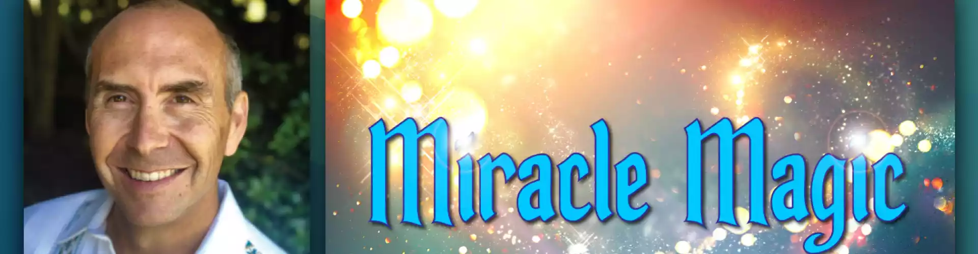 LMTV #221: Miracle Magic (Rev Tomás Garza)