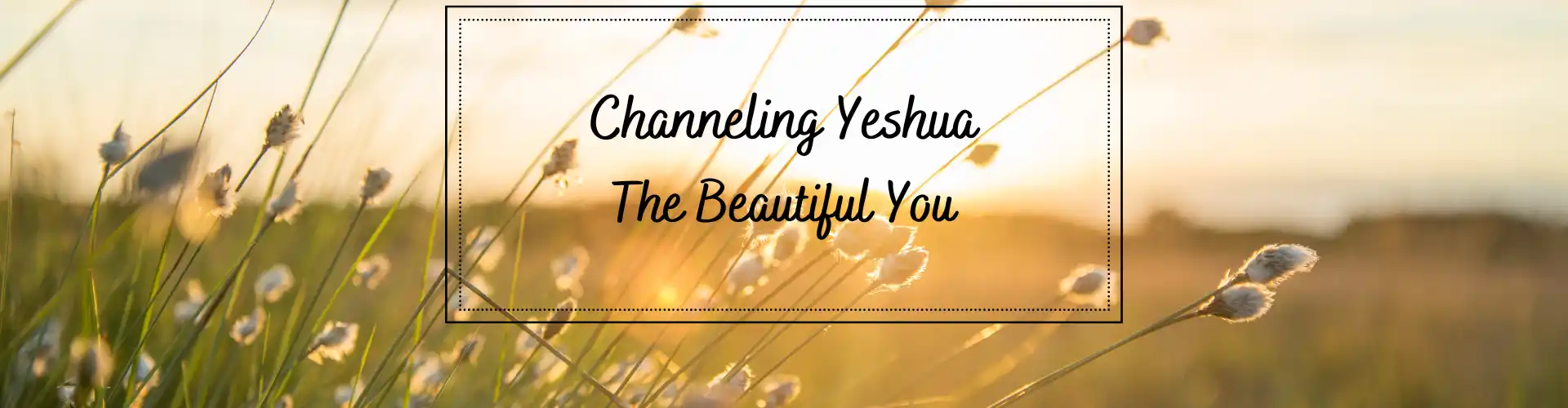 Channeling Yeshua - Online Class by Ismene Manakas