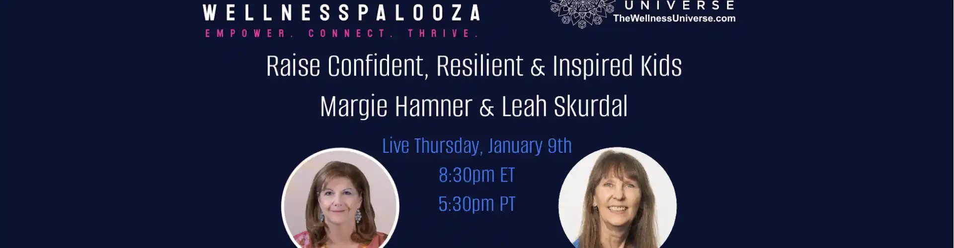 Wellnesspalooza 2025 Crie crianças resilientes com Margie Hamner e Leah Skurdal - Online Class by The Wellness Universe