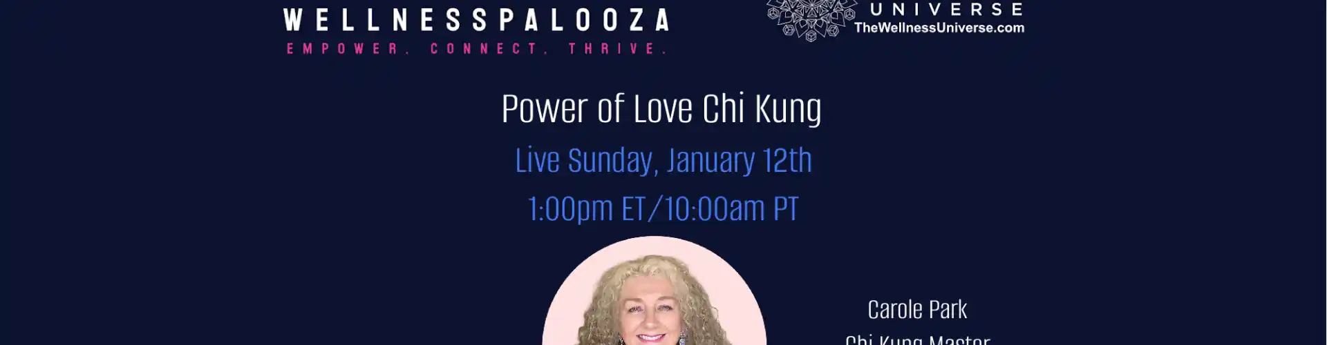 Wellnesspalooza 2025 Power of Love Chi Kung kasama si Carole Park - Online Class by The Wellness Universe