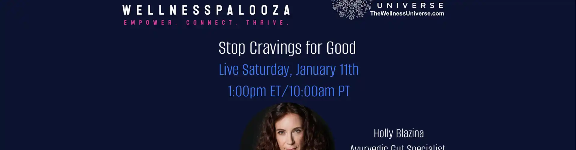 Wellnesspalooza 2025 Stop Cravings for Good kasama si Holly Blazina - Online Class by The Wellness Universe