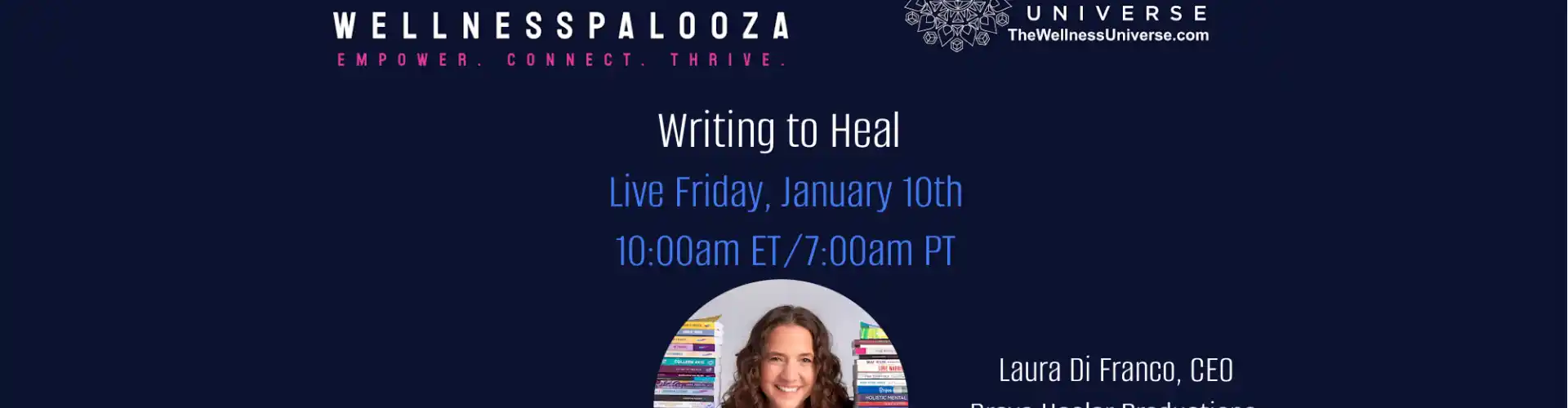 Wellnesspalooza 2025 Writing to Heal with Laura Di Franco - Online Class by The Wellness Universe